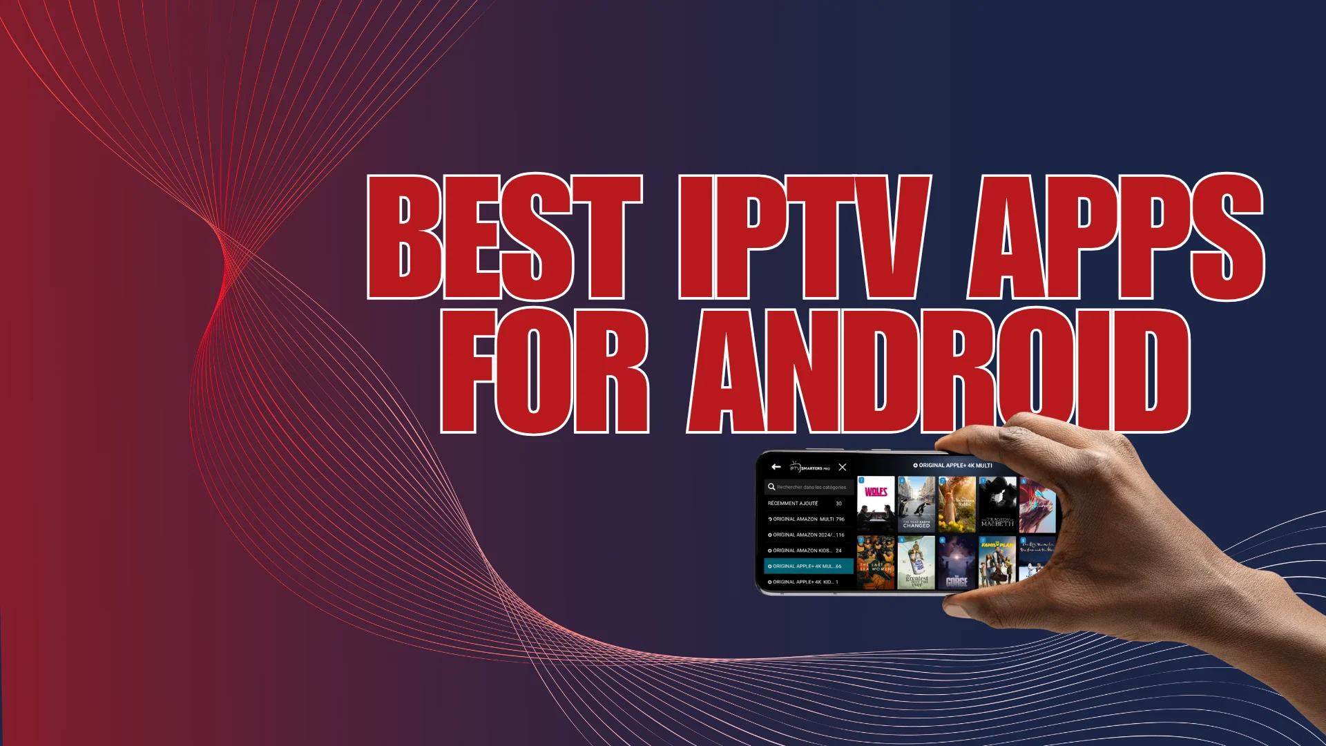 Best IPTV apps for Android