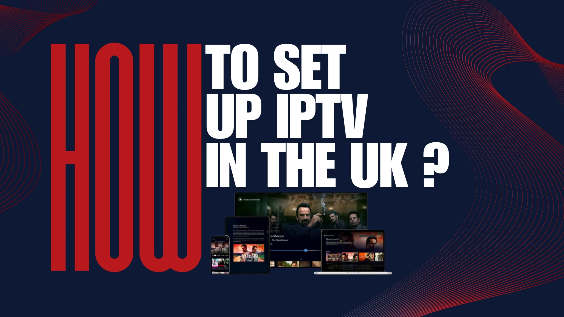 how to set up iptv in the uk