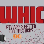 which iptv app is better for firestick?