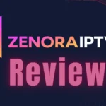 Zenora IPTV Review