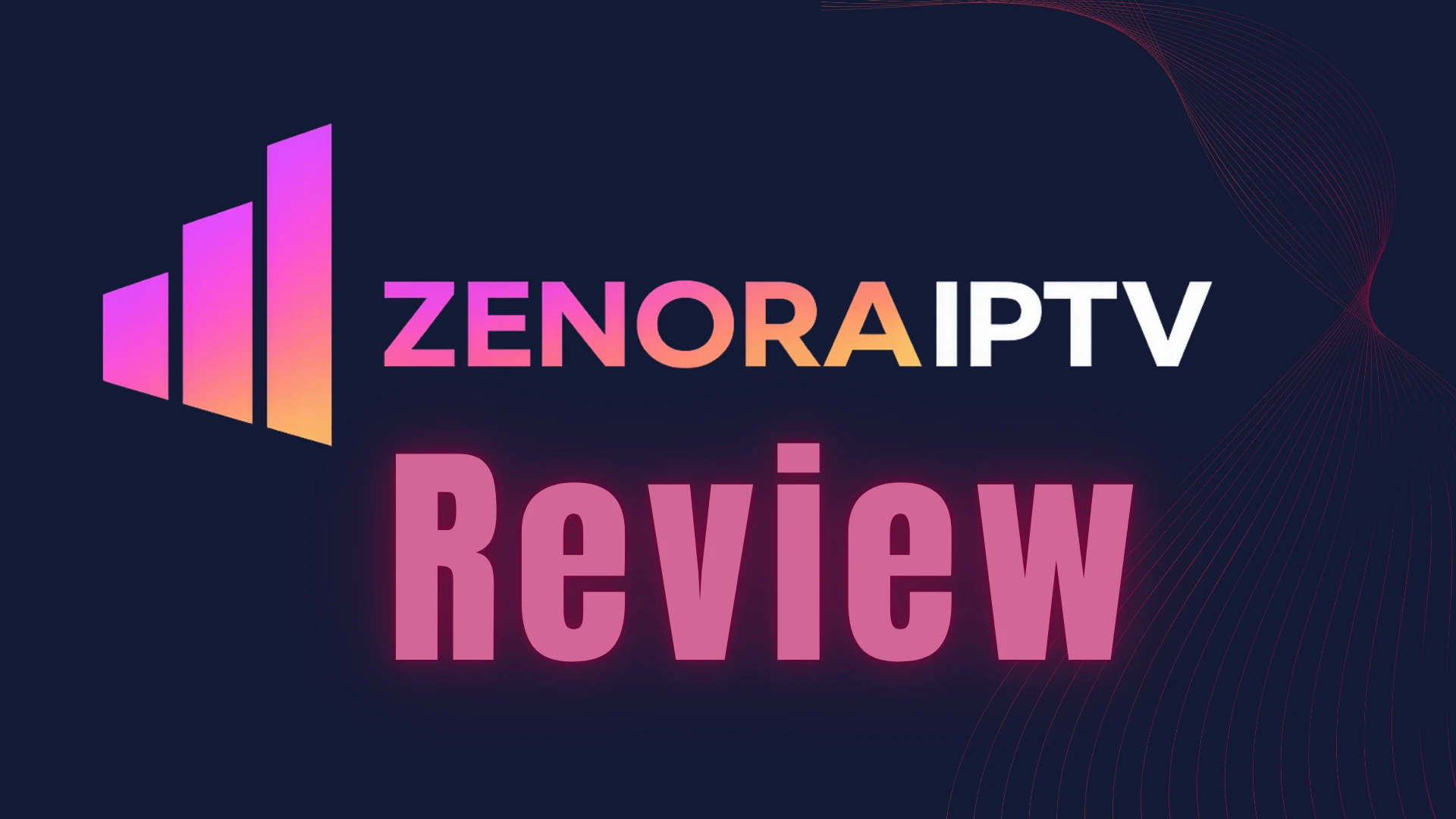 Zenora IPTV Review