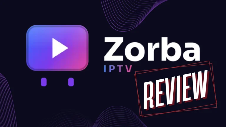 Zorba IPTV Review 